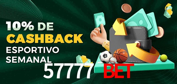 10% de bônus de cashback na 57777 Bet